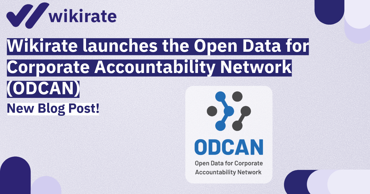 Wikirate launches the Open Data for Corporate Accountability Network (ODCAN)